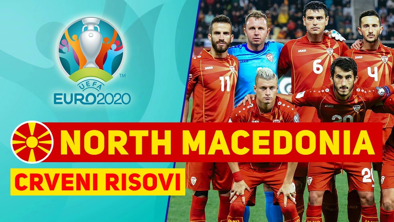 Bắc Macedonia đá ở bảng nào, đá với đội nào ở Euro 2020-2021