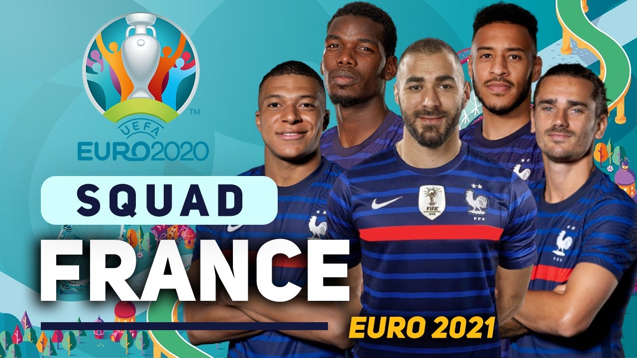 Dự đoán đội hình của Pháp kỳ Euro 2020-2021